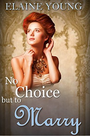 No Choice but to Marry (Kindle Edition)
