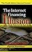 The Internet Financing Illusion
