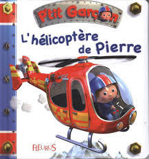L' helicoptere de Pierre P'tit garcon (Board book)