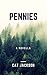 Pennies: A Novella