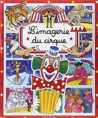 L'imagerie du cirque (Hardcover)