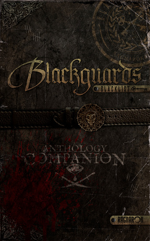 Blackguards Blacklist: Anthology Companion