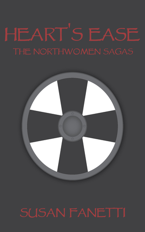 Heart's Ease (Northwomen Sagas, #2)