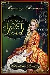 Loving A Lost Lord