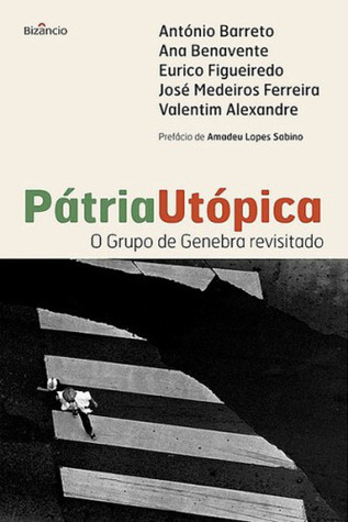 Pátria utópica : o grupo de Genebra revisitado
