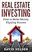 Real Estate Investing: How to Make money Flipping Houses (Real Estate, Real Estate Investing, Real Estate Agent, Passive Income)