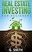 Real Estate Investing: Real...
