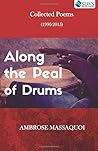 Along the Peal of Drums: Collected Poems