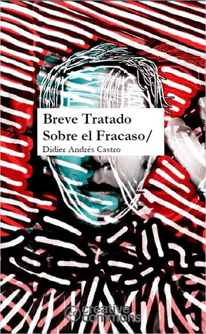 Breve tratado sobre el fracaso