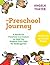 The Preschool Journey by Angela Thayer