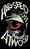 Hag-Seed by Margaret Atwood
