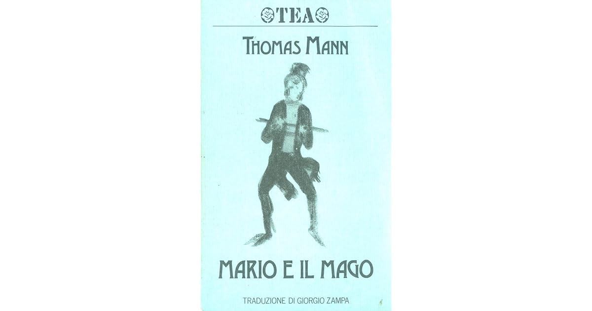 Mario e il Mago by Thomas Mann