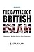 The Battle for British Isla...