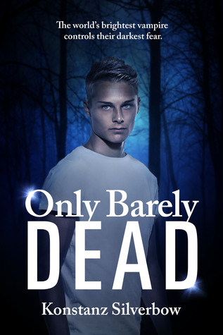 Only Barely Dead (Only, #2)