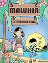 Maluhia, la Ciuda...