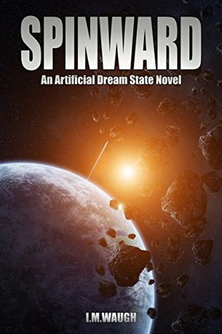 Spinward (Artificial Dream State, #1)