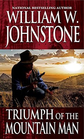 Triumph of the Mountain Man (Kindle Edition)