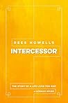 Rees Howells, Int...