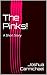 The Pinks!: A Short Story