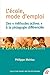 L'École, mode d'emploi: Des méthodes actives à la pédagogie différenciée (Pédagogies) (French Edition)