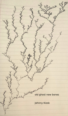 Old Ghost New Bones (Micro-Chapbook)