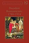 Decadent Romanticism by Kostas Boyiopoulos