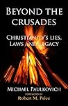 Beyond the Crusades by Michael Paulkovich