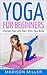 Aerial Yoga: Change Your Life, Start With Your Body (Yoga, Yoga Guide, Yoga for Beginners, Meditation)