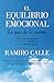 El equilibrio emocional. La paz de la mente.