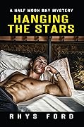 Hanging The Stars (Half Moon Bay #2)