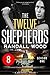 The Twelve Shepherds: Episode 8 (The Twelve Shepherds: Season One, #8)