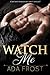 Watch Me