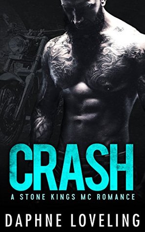 Crash (Stone Kings MC, #2)