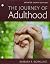 The Journey of Adulthood [with REVEL Access Code]