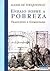 Ensaio sobre a pobreza (Traduzido e Comentado)