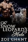 The Snow Leopard's Mate by Zoe Chant