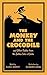 The Monkey and the Crocodil...