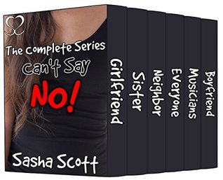 Can't Say No: The Complete Series (Kindle Edition)