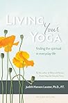 Living Your Yoga:...