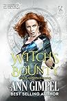 Witch’s Bounty by Ann Gimpel Witch’s Bounty by Ann Gimpel