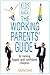 The Working Parents' Guide ...