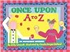 Once Upon a to Z