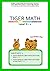 Tiger Math Level D - 1 for Grade 3 (Self-guided Math Tutoring Series - Elementary Math Workbook)