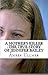 A Mother's Killer : The True Story of Jennifer Bailey