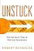Unstuck by Robert  Reynolds