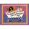 Worthy Wonders Lost at Sea, The Worthy Wonders Lost at Sea, The