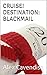 Cruise Destination Blackmail (Vacation Mystery Reads Book 2)