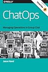 ChatOps by Jason Hand