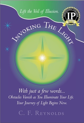 Invoking The Light: Lift the Veil of Illusion
