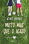Muito mais que o acaso by Athos Briones